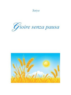 cover image of Gioire senza pausa